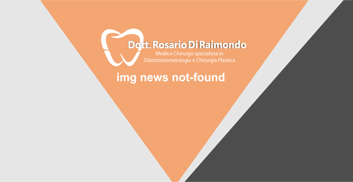 Il tuo dentista informa:

